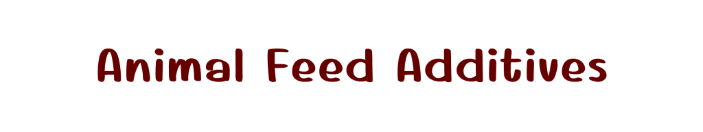 Anima Feed Additives